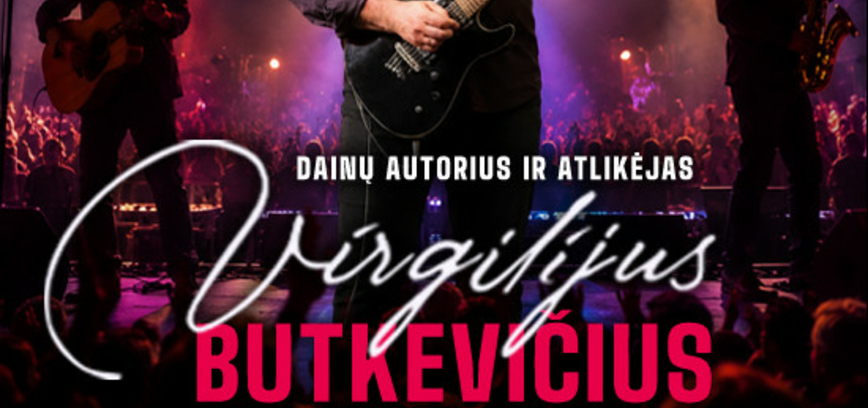 Virgilijaus Butkevičiaus koncertas 