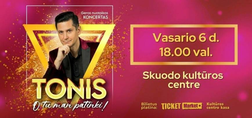 Atlikėjo Tonio koncertas