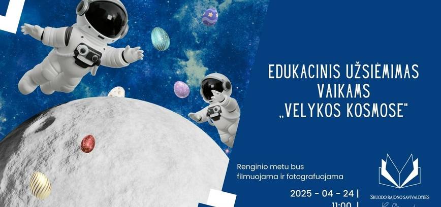 Edukacinis užsiėmimas vaikams „Velykos kosmose