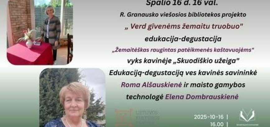 Projekto „Verd gīvenėms žemaitiu truobuo ” renginys „Raugintas patėikmenės kaštavuojėms” 