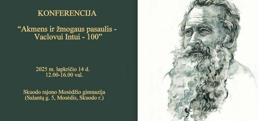 Konferencija „Akmens ir žmogaus pasaulis: Vaclovui Intui - 100