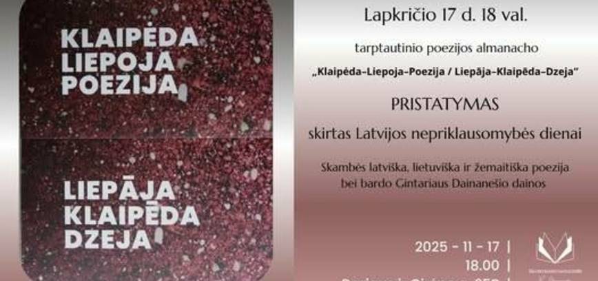 Poezijos almanacho „Klaipėda–Liepoja–Poezija / Liepāja–Klaipēda–Dzeja“  pristatymas