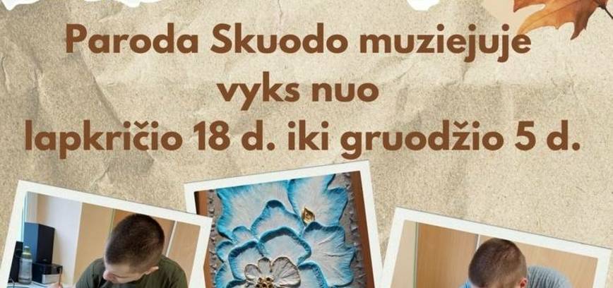  Paroda „Kaskart vis kitaip“