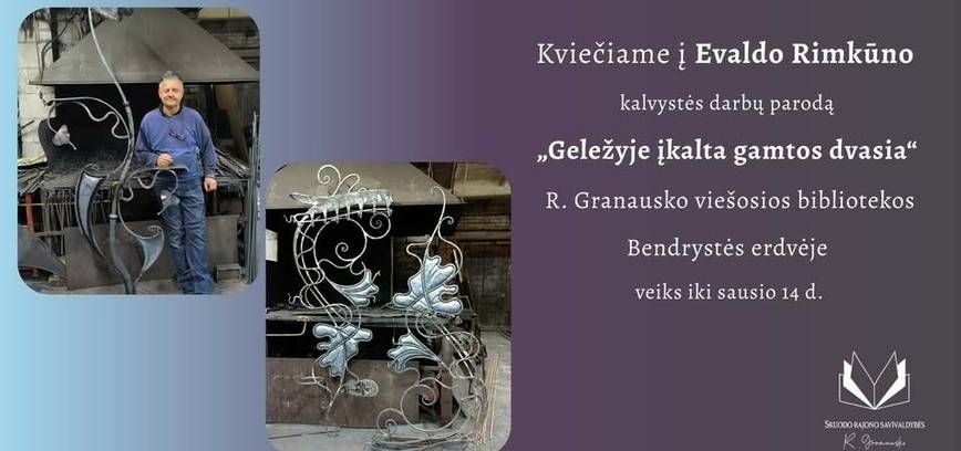 Evaldo Rimkūno paroda „Geležyje įkalta gamtos dvasia