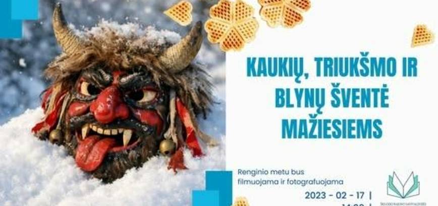 Kaukių, triukšmo ir blynų šventė