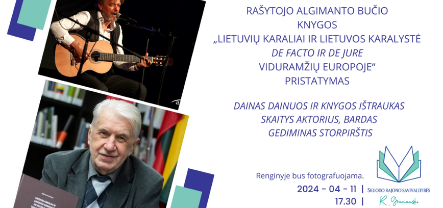 Rašytojo Algimanto Bučio knykos ,,Lietuvių karaliai ir Lietuvos karalystė de facto ir de jure viduramžių europoje pristatymas''