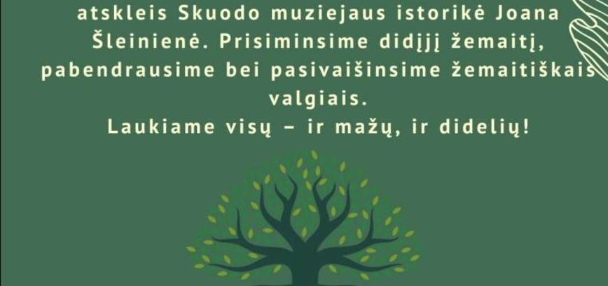 Renginys Lenkimuose „Simonas Daukantas – Skuodo žemės galingiausias ąžuolas“