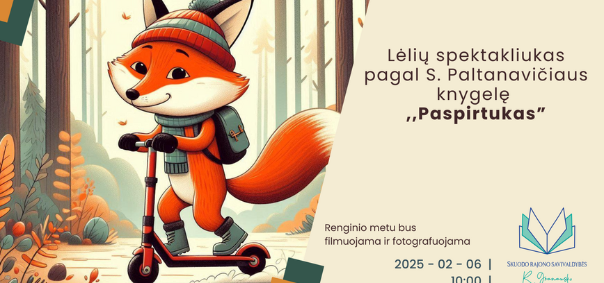 Lėlių spektakliukas ,,Paspirtukas