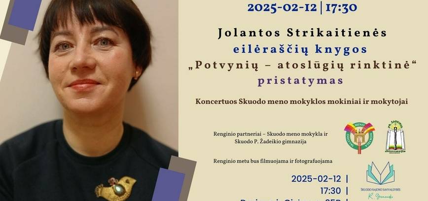 Jolantos Strikaitienės eilėraščių knygos „Potvynių – atoslūgių rinktinė“ pristatymas