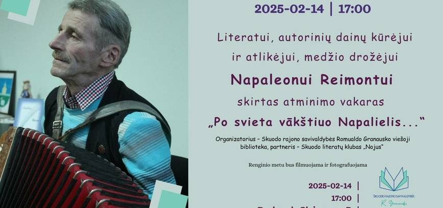 Napaleonui Reimontui skirtas atminimo vakaras „Po svieta vākštiuo Napalielis...“
