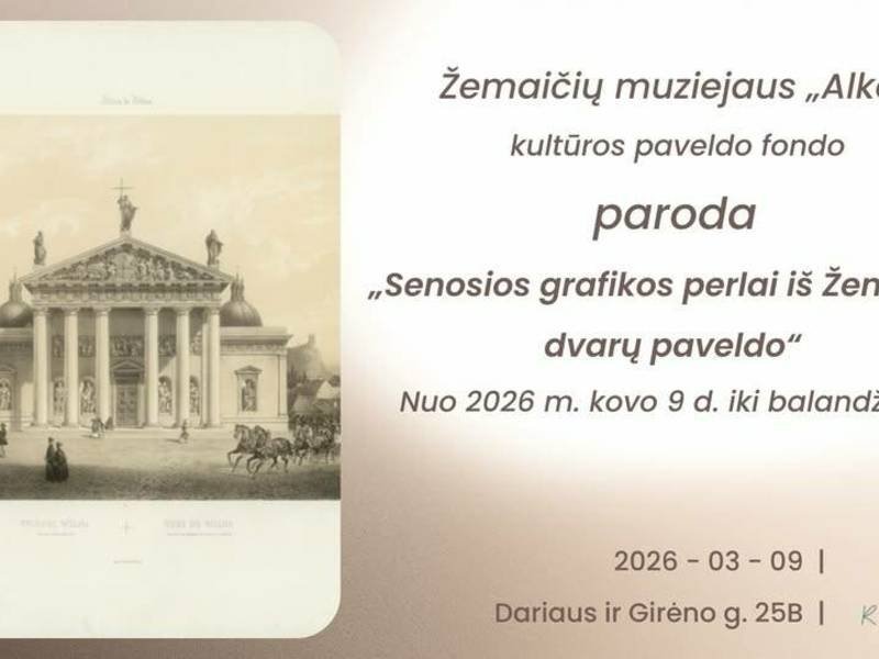 Paroda „Senosios grafikos perlai iš Žemaitijos dvarų paveldo“