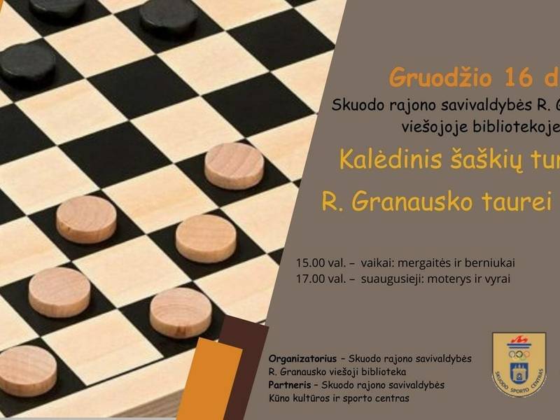 Kalėdinis šaškių turnyras R. Granausko taurei laimėti